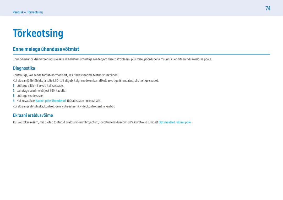 Samsung LH55PHFPBGC/EN, LH49PMFPBGC/EN manual Tõrkeotsing, Enne meiega ühenduse võtmist, Diagnostika, Ekraani eraldusvõime 