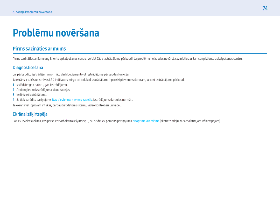 Samsung LH55PHFPBGC/EN, LH49PMFPBGC/EN Problēmu novēršana, Pirms sazināties ar mums, Diagnosticēšana, Ekrāna izšķirtspēja 