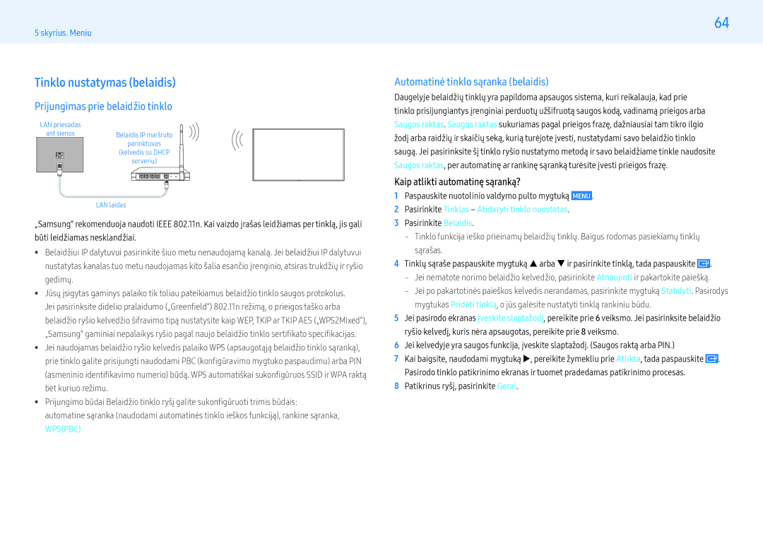 Samsung LH55PHFPMGC/EN Tinklo nustatymas belaidis, Prijungimas prie belaidžio tinklo, Automatinė tinklo sąranka belaidis 