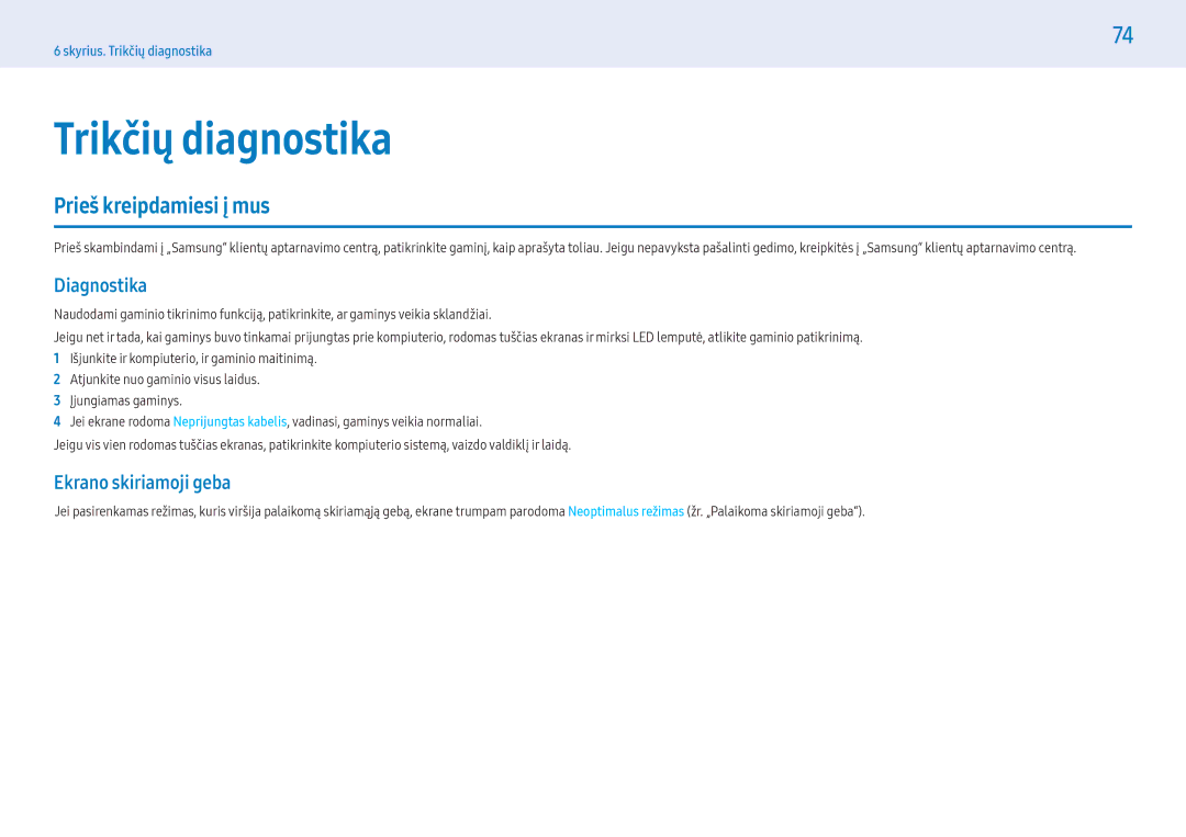 Samsung LH55PHFPBGC/EN, LH49PMFPBGC/EN, LH55PHFPMGC/EN manual Prieš kreipdamiesi į mus, Diagnostika, Ekrano skiriamoji geba 