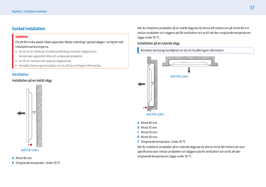 Samsung LH32PMFPBGC/EN manual Guidad installation, Ventilation, Kapitel 2. Installera enheten, Varning, Sett från sidan 