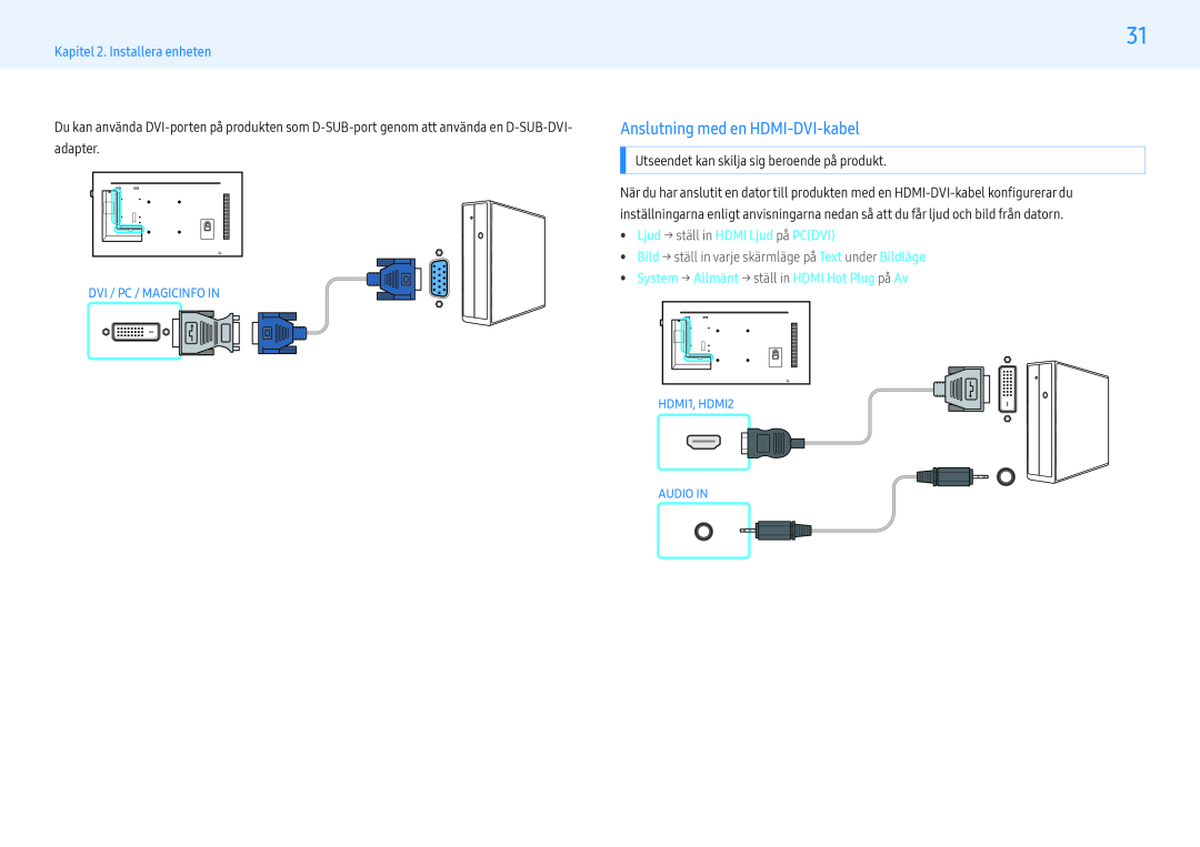 Samsung LH43PHFPMGC/EN, LH49PMFPBGC/EN, LH55PHFPMGC/EN manual Anslutning med en HDMI-DVI-kabel, Kapitel 2. Installera enheten 