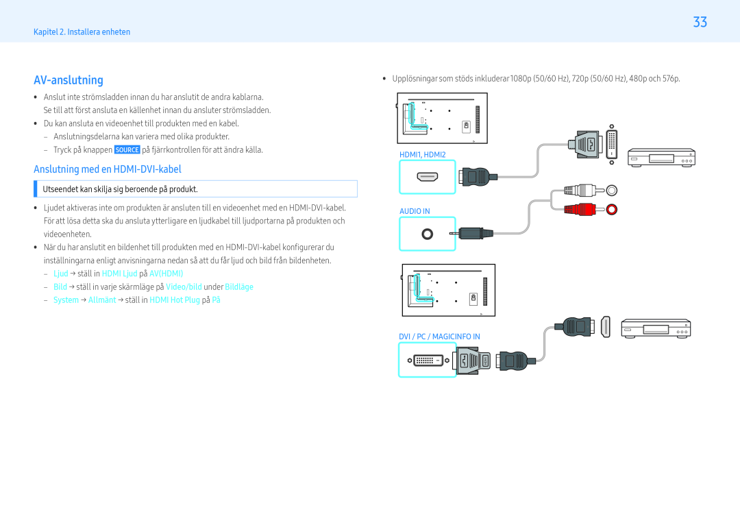 Samsung LH55PMFPBGC/EN, LH49PMFPBGC/EN manual AV-anslutning, Anslutning med en HDMI-DVI-kabel, Kapitel 2. Installera enheten 