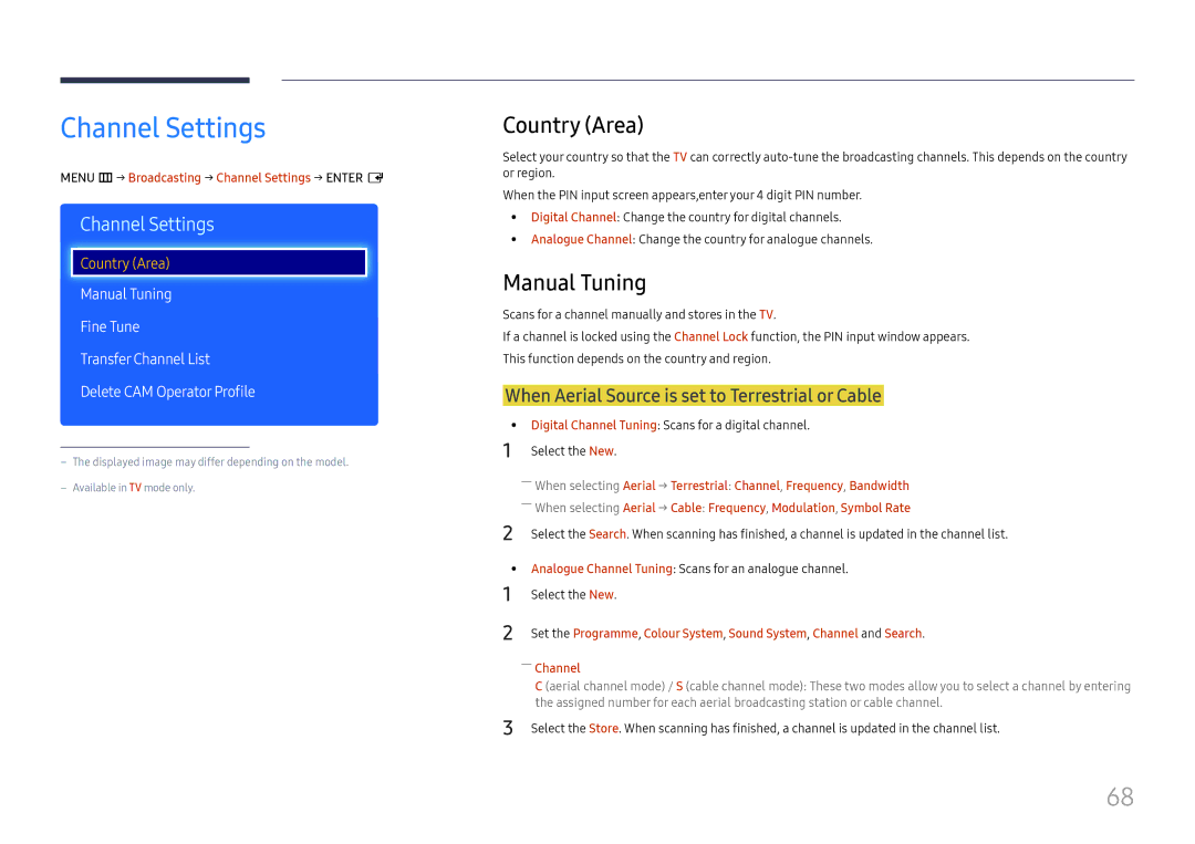 Samsung LH49RMHELGW/EN Channel Settings, Country Area, Manual Tuning, When Aerial Source is set to Terrestrial or Cable 