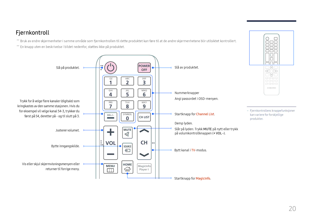 Samsung LH49RMHELGW/EN manual Fjernkontroll, Slå på produktet 