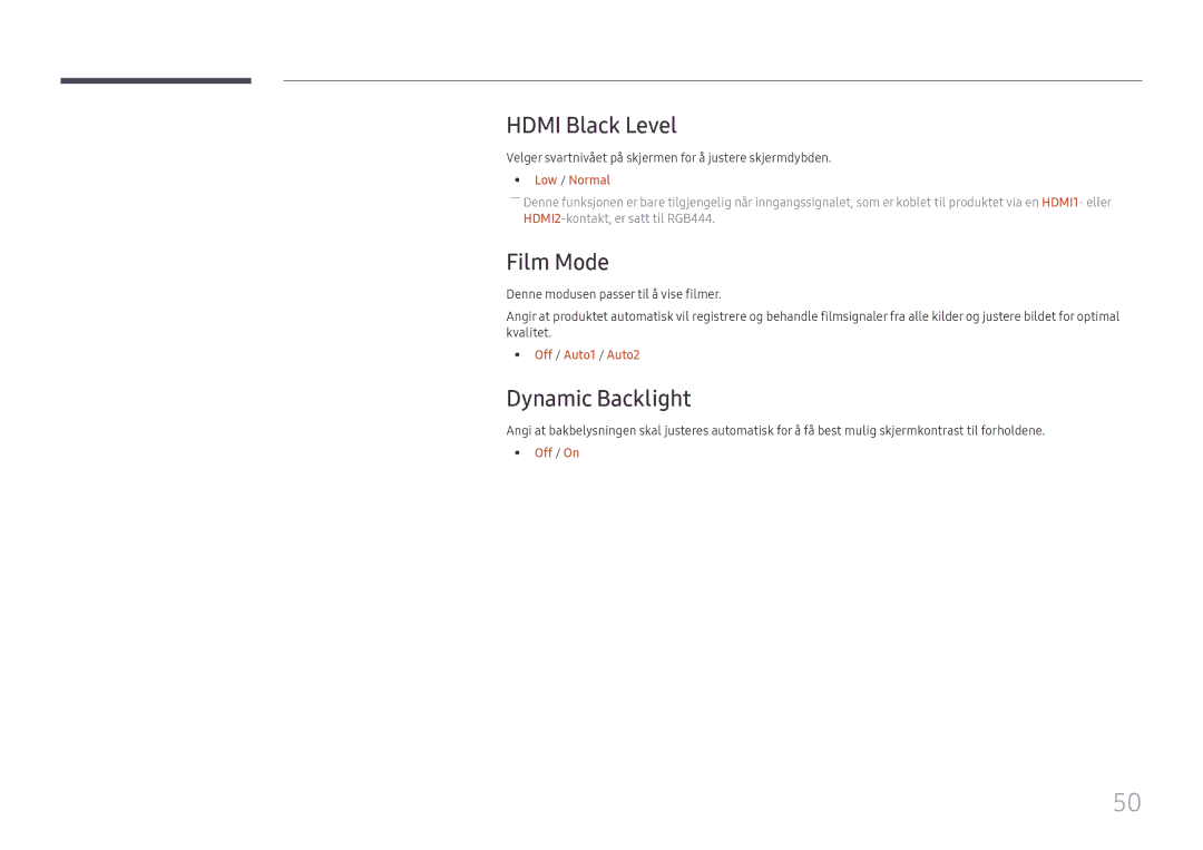 Samsung LH49RMHELGW/EN manual Hdmi Black Level, Film Mode, Dynamic Backlight, Low / Normal, Off / Auto1 / Auto2 