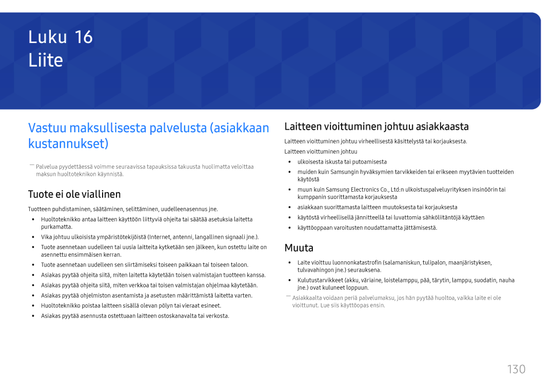 Samsung LH49RMHELGW/EN manual Liite, Vastuu maksullisesta palvelusta asiakkaan kustannukset, 130 