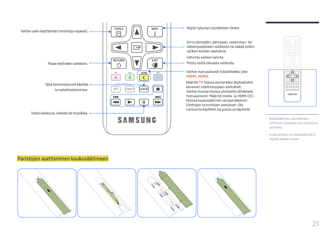 Samsung LH49RMHELGW/EN manual Paristojen asettaminen kaukosäätimeen, Valitse manuaalisesti tulolähteeksi joko HDMI1, HDMI2 