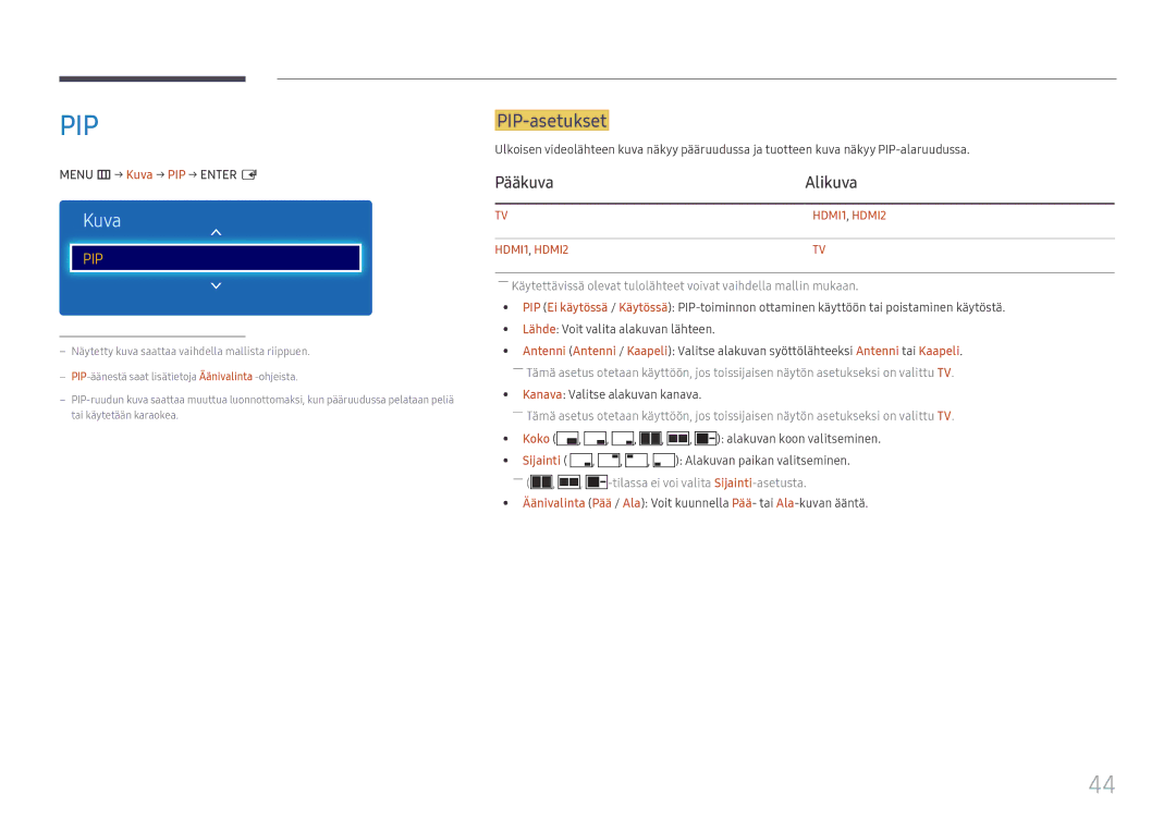 Samsung LH49RMHELGW/EN manual PIP-asetukset, Pääkuva Alikuva, Menu m → Kuva → PIP → Enter E 