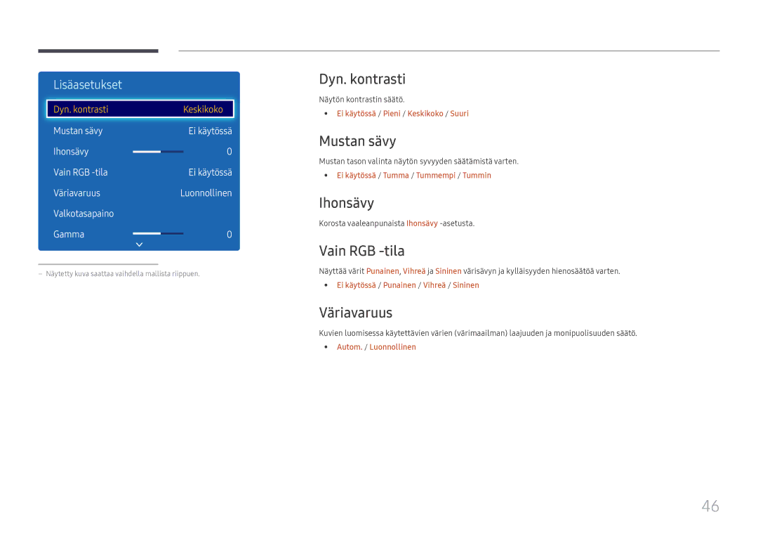 Samsung LH49RMHELGW/EN manual Dyn. kontrasti, Mustan sävy, Ihonsävy, Vain RGB -tila, Väriavaruus 