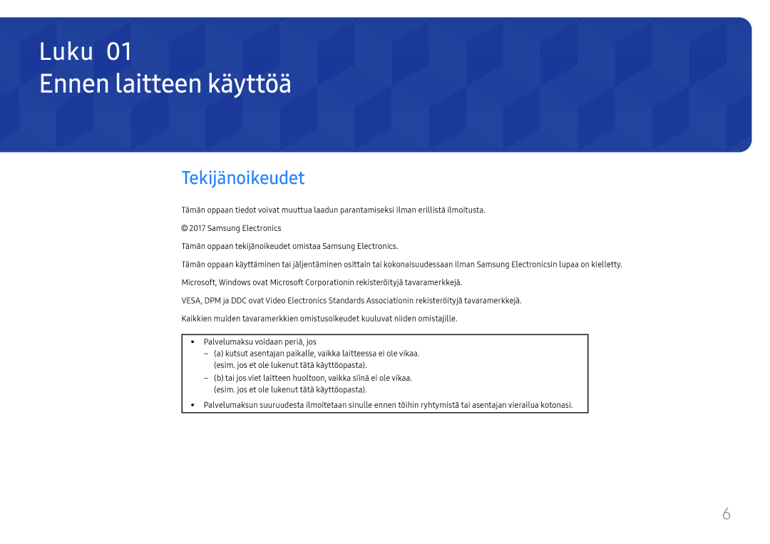 Samsung LH49RMHELGW/EN manual Ennen laitteen käyttöä, Tekijänoikeudet 