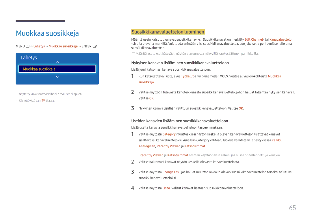 Samsung LH49RMHELGW/EN manual Muokkaa suosikkeja, Suosikkikanavaluettelon luominen, Suosikkeja 