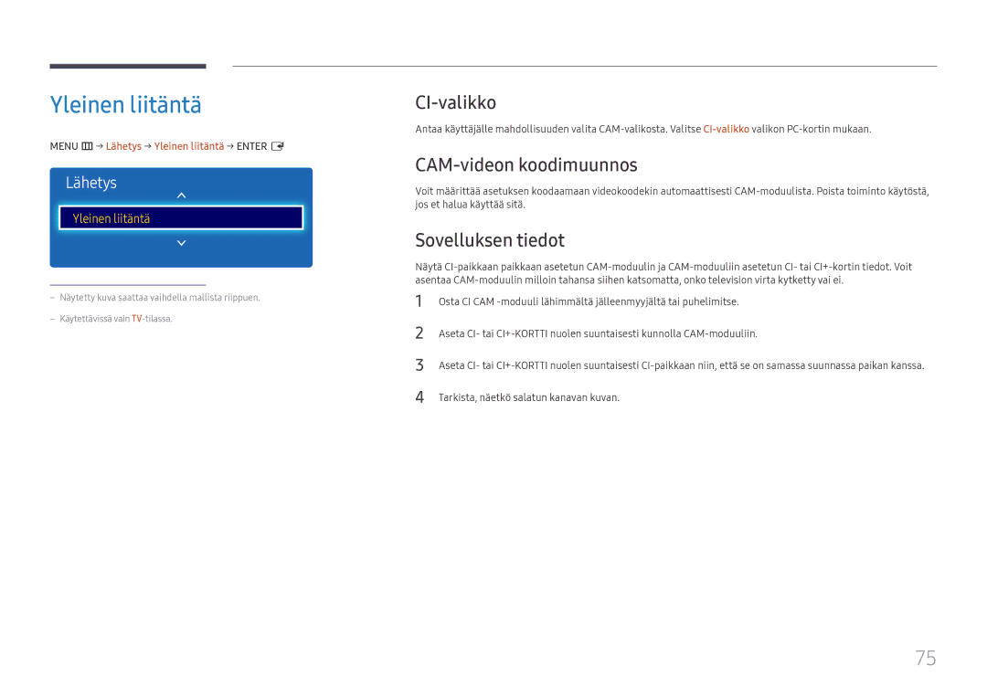 Samsung LH49RMHELGW/EN manual Yleinen liitäntä, CI-valikko, CAM-videon koodimuunnos, Sovelluksen tiedot 