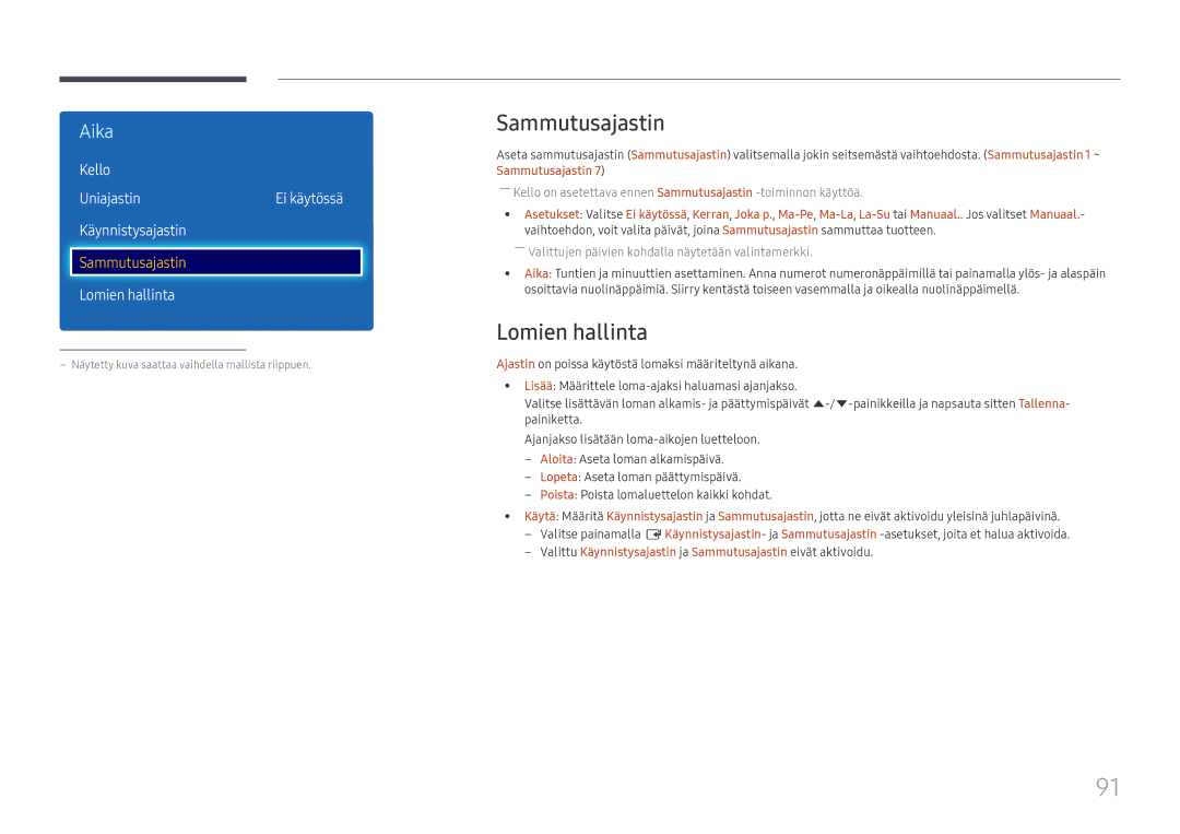 Samsung LH49RMHELGW/EN manual Sammutusajastin, Lomien hallinta, Kello Uniajastin Ei käytössä Käynnistysajastin 