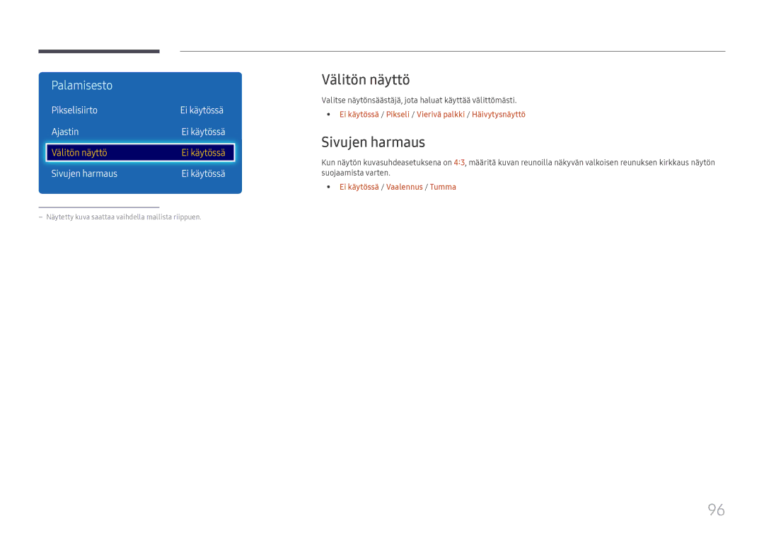 Samsung LH49RMHELGW/EN manual Välitön näyttö, Pikselisiirto Ei käytössä Ajastin, Sivujen harmaus Ei käytössä 