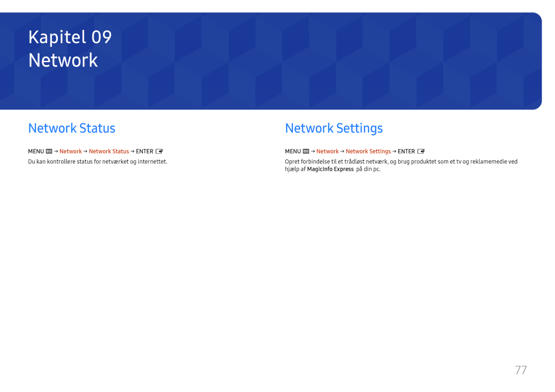 Samsung LH49RMHELGW/EN manual Network Status Network Settings, Du kan kontrollere status for netværket og internettet 