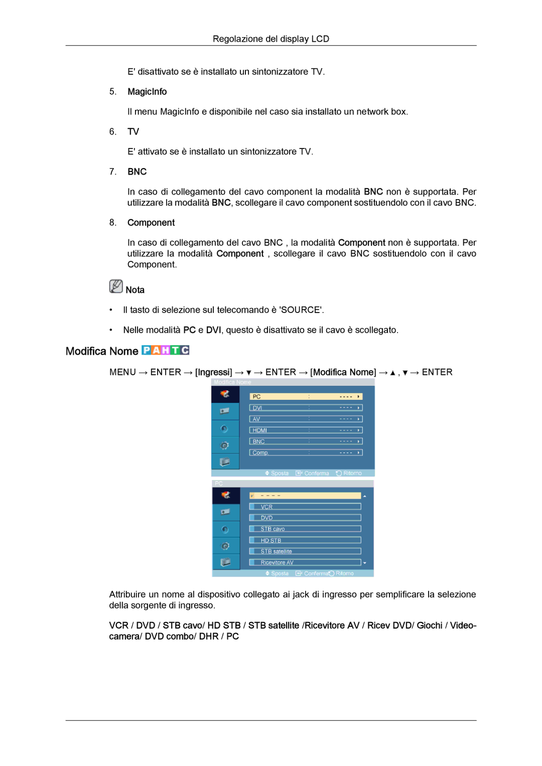 Samsung LH52BPPLBC/EN, LH52BPTLBC/EN manual Modifica Nome, MagicInfo, Bnc, Component 