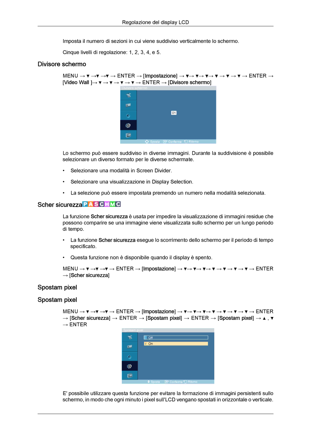 Samsung LH52BPPLBC/EN, LH52BPTLBC/EN manual Divisore schermo, Spostam pixel, → Scher sicurezza 