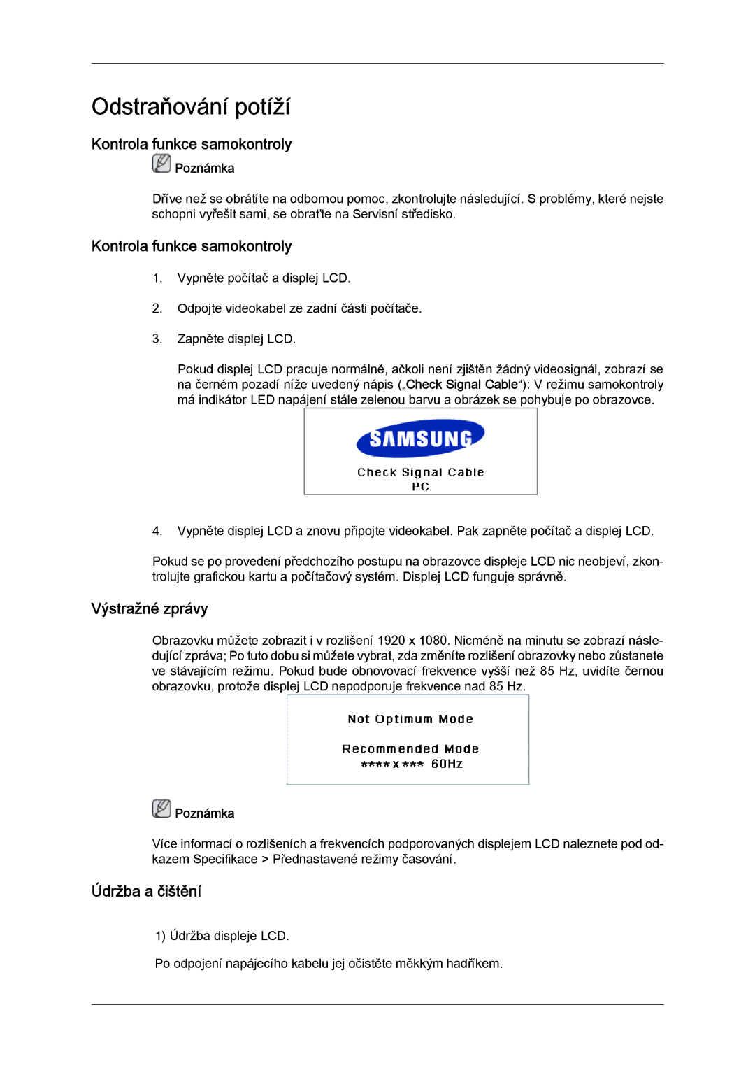 Samsung LH52BPTLBC/EN, LH52BPPLBC/EN manual Kontrola funkce samokontroly, Výstražné zprávy, Údržba a čištění 