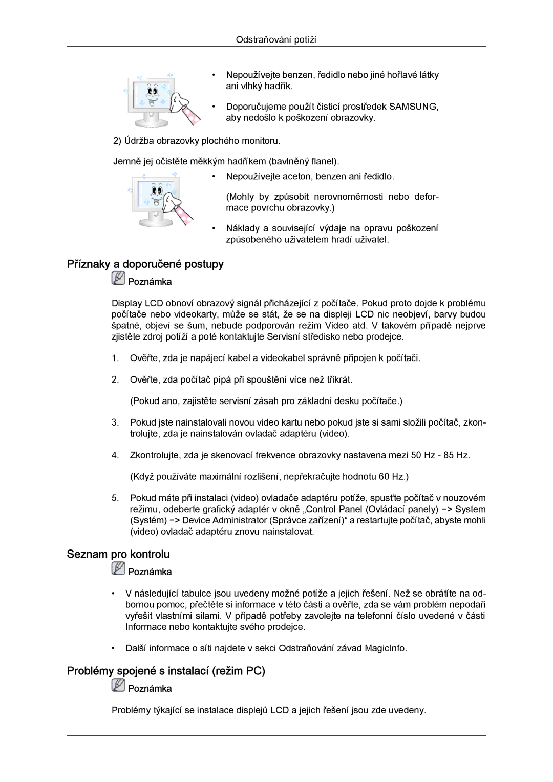 Samsung LH52BPPLBC/EN manual Příznaky a doporučené postupy, Seznam pro kontrolu, Problémy spojené s instalací režim PC 