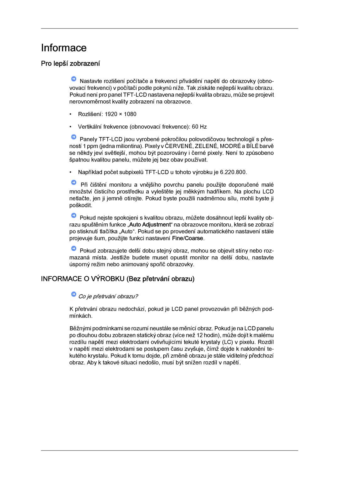 Samsung LH52BPPLBC/EN, LH52BPTLBC/EN manual Pro lepší zobrazení, Informace O Výrobku Bez přetrvání obrazu 