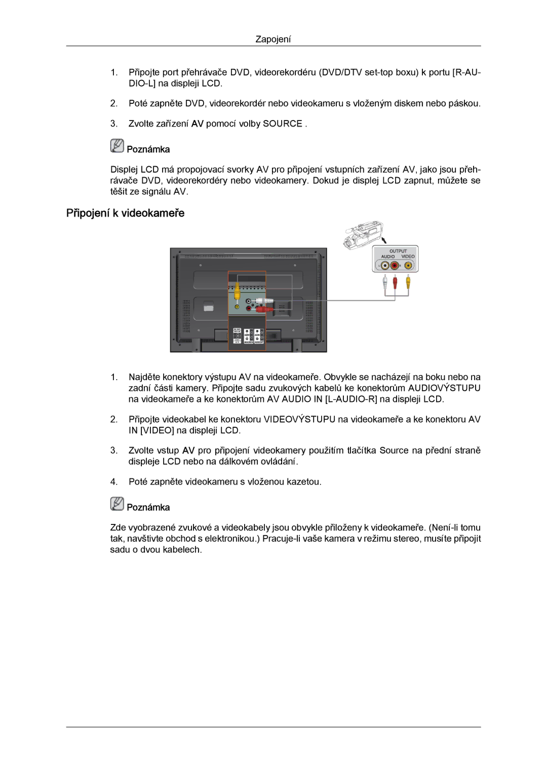 Samsung LH52BPPLBC/EN, LH52BPTLBC/EN manual Připojení k videokameře 