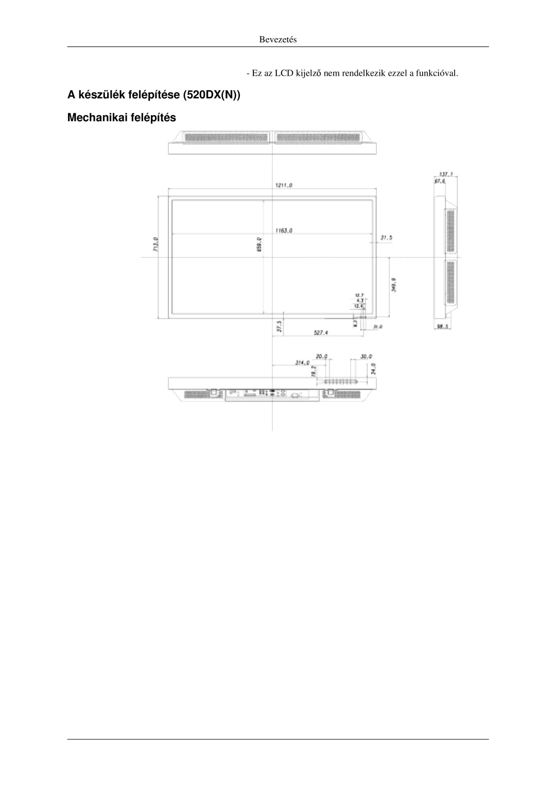 Samsung LH52BPTLBC/EN, LH52BPPLBC/EN manual Készülék felépítése 520DXN Mechanikai felépítés 