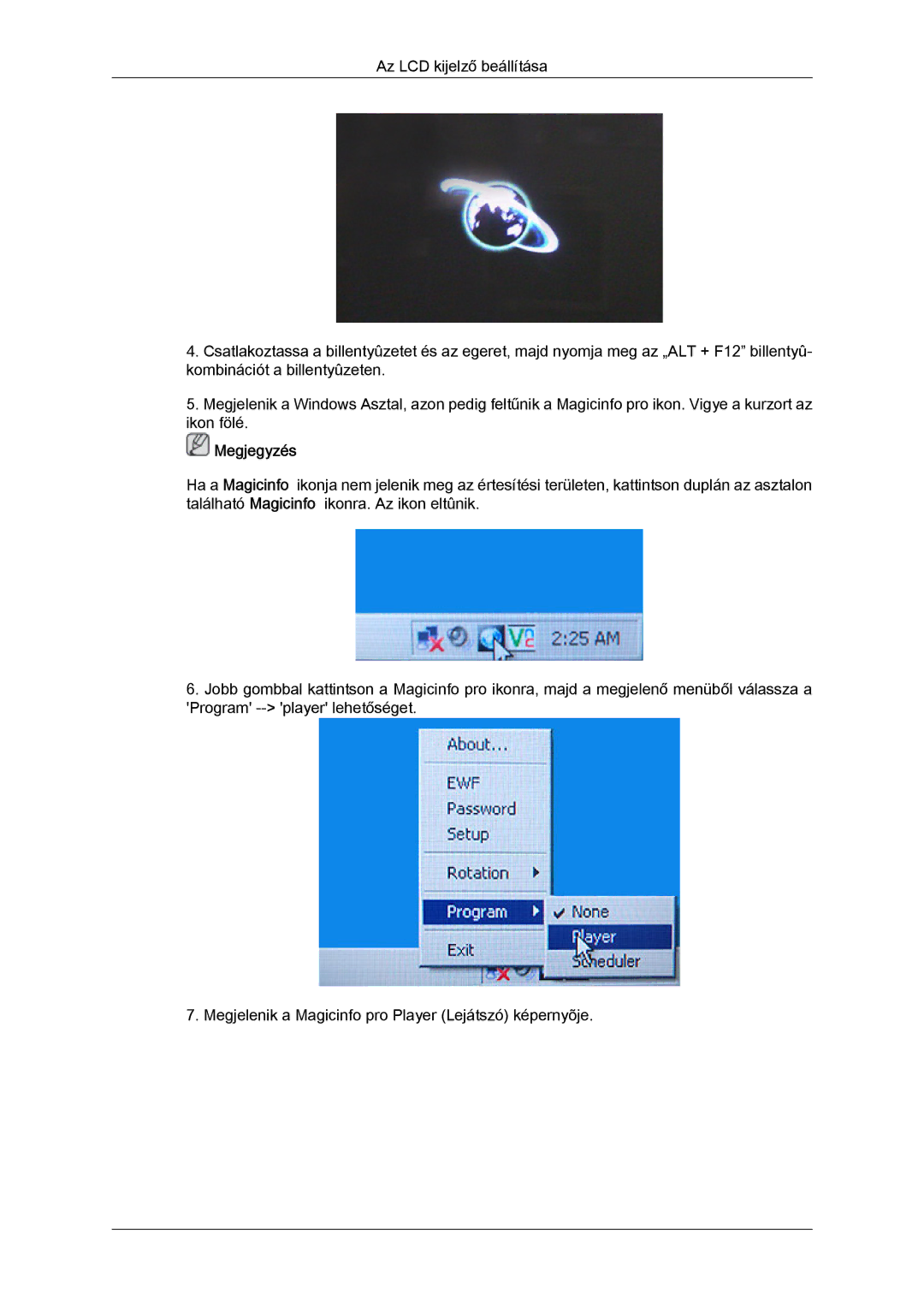 Samsung LH52BPTLBC/EN, LH52BPPLBC/EN manual Megjegyzés 