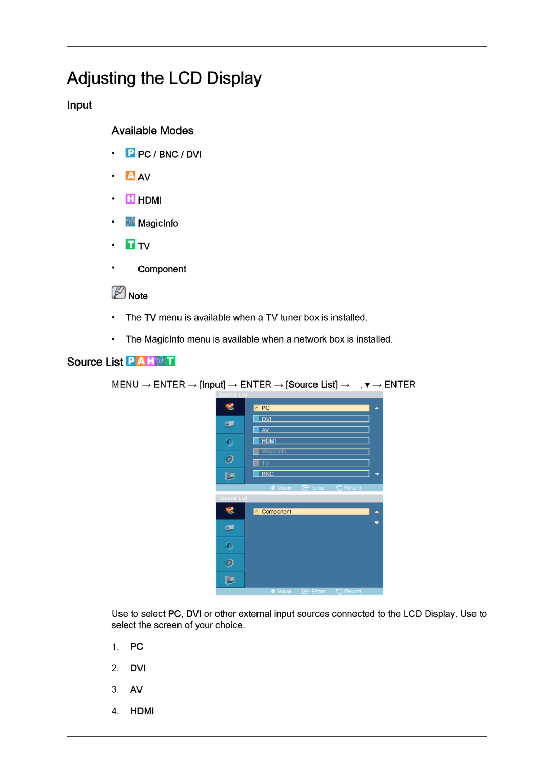 Samsung LH52BPULBC/XY, LH52BPTMBC/EN, LH52BPULBC/EN Input Available Modes, Source List, Pc / Bnc / Dvi, MagicInfo Component 