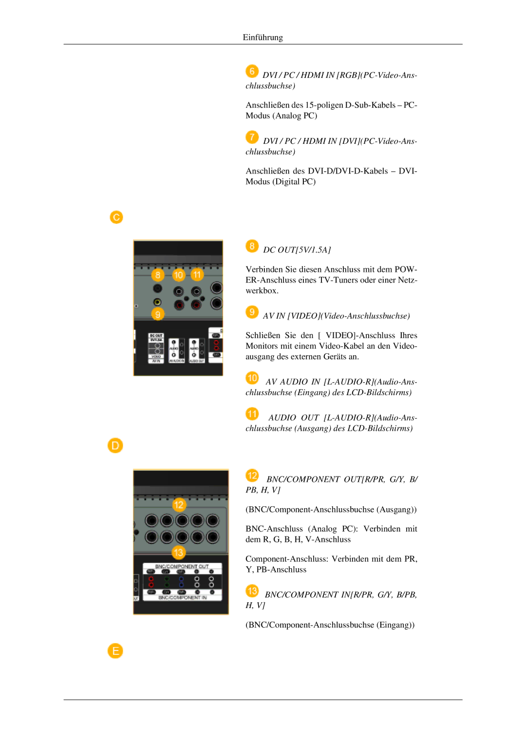 Samsung LH52BPTMBC/EN, LH52BPULBC/EN manual Bnc/Component Outr/Pr, G/Y, B/ Pb, H, Bnc/Component Inr/Pr, G/Y, B/Pb, H 