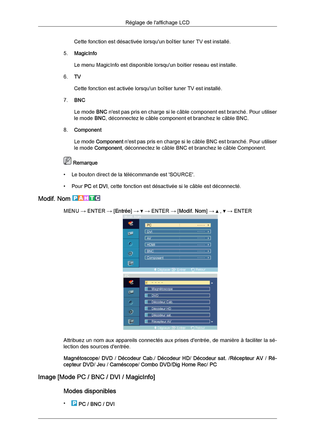 Samsung LH52BPPLBC/EN, LH52BPULBC/EN Modif. Nom, Image Mode PC / BNC / DVI / MagicInfo Modes disponibles, Bnc, Component 