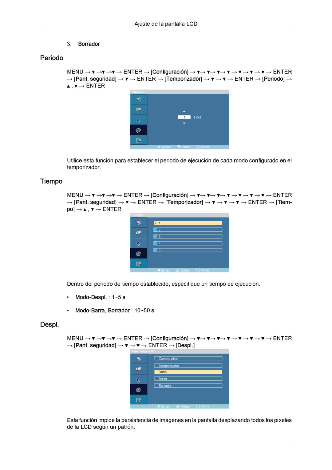 Samsung LH52BPTLBC/EN Periodo, Modo-Despl ~5 s Modo-Barra,Borrador 10~50 s, → Pant. seguridad → → → Enter → Despl 