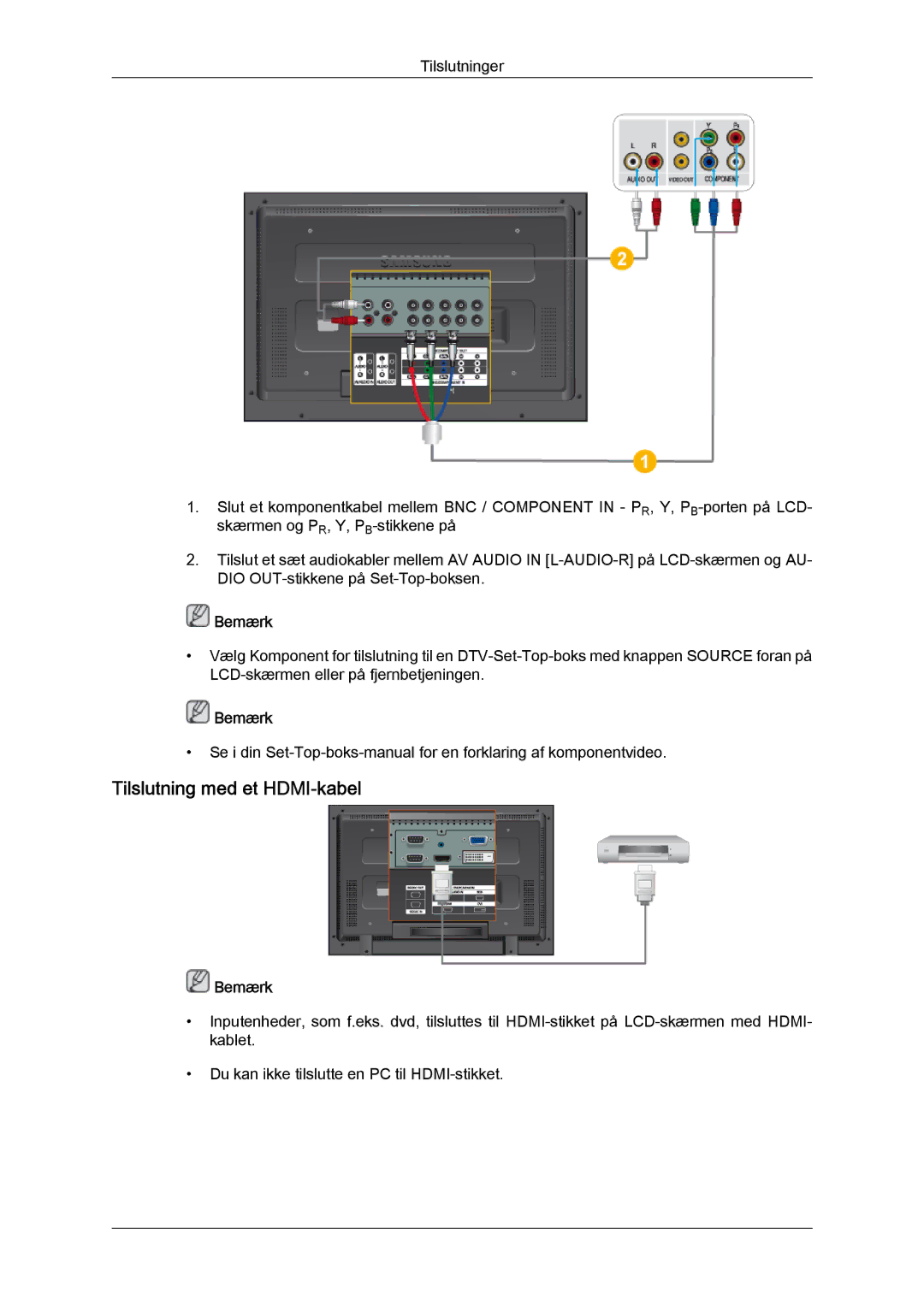 Samsung LH52BPPLBC/EN, LH52BPULBC/EN, LH52BPQLBC/EN, LH52BPTLBC/EN manual Tilslutning med et HDMI-kabel 