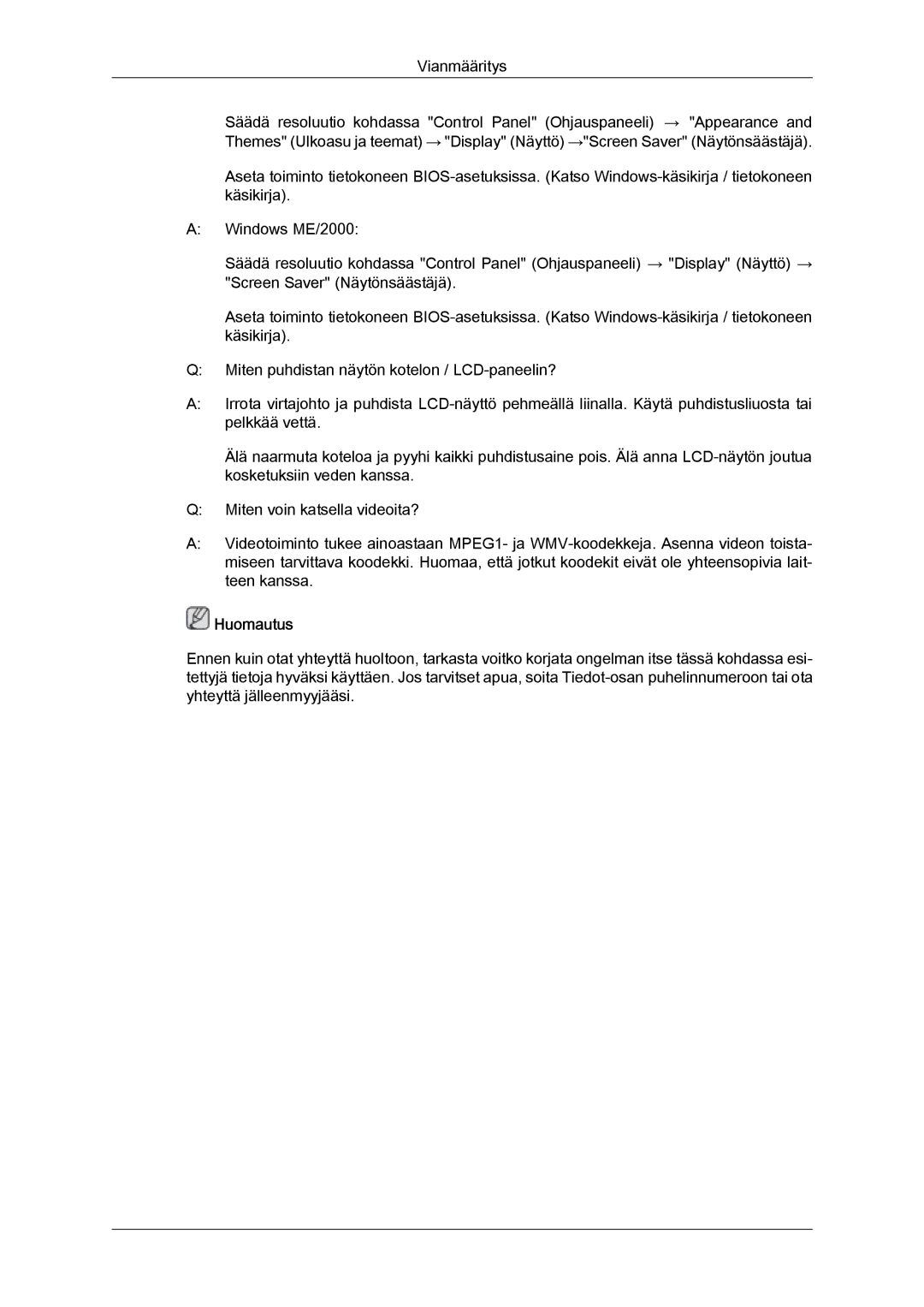 Samsung LH52BPTLBC/EN, LH52BPULBC/EN, LH52BPQLBC/EN, LH52BPPLBC/EN manual Huomautus 