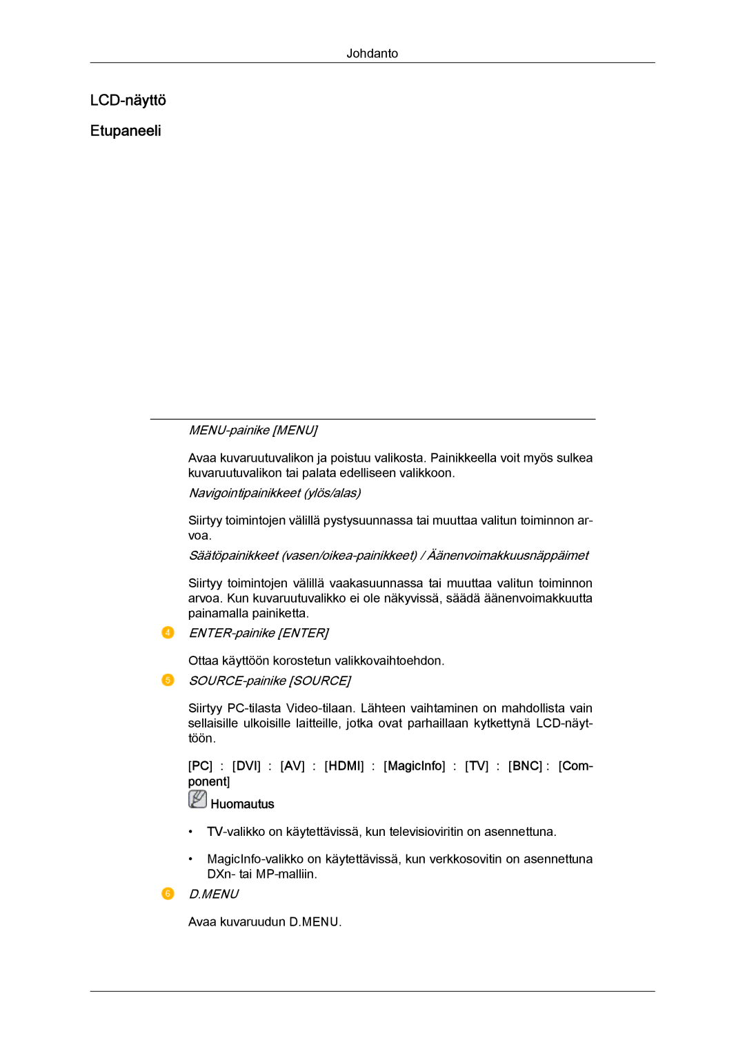 Samsung LH52BPULBC/EN, LH52BPQLBC/EN, LH52BPTLBC/EN, LH52BPPLBC/EN manual LCD-näyttö Etupaneeli, MENU-painike Menu 