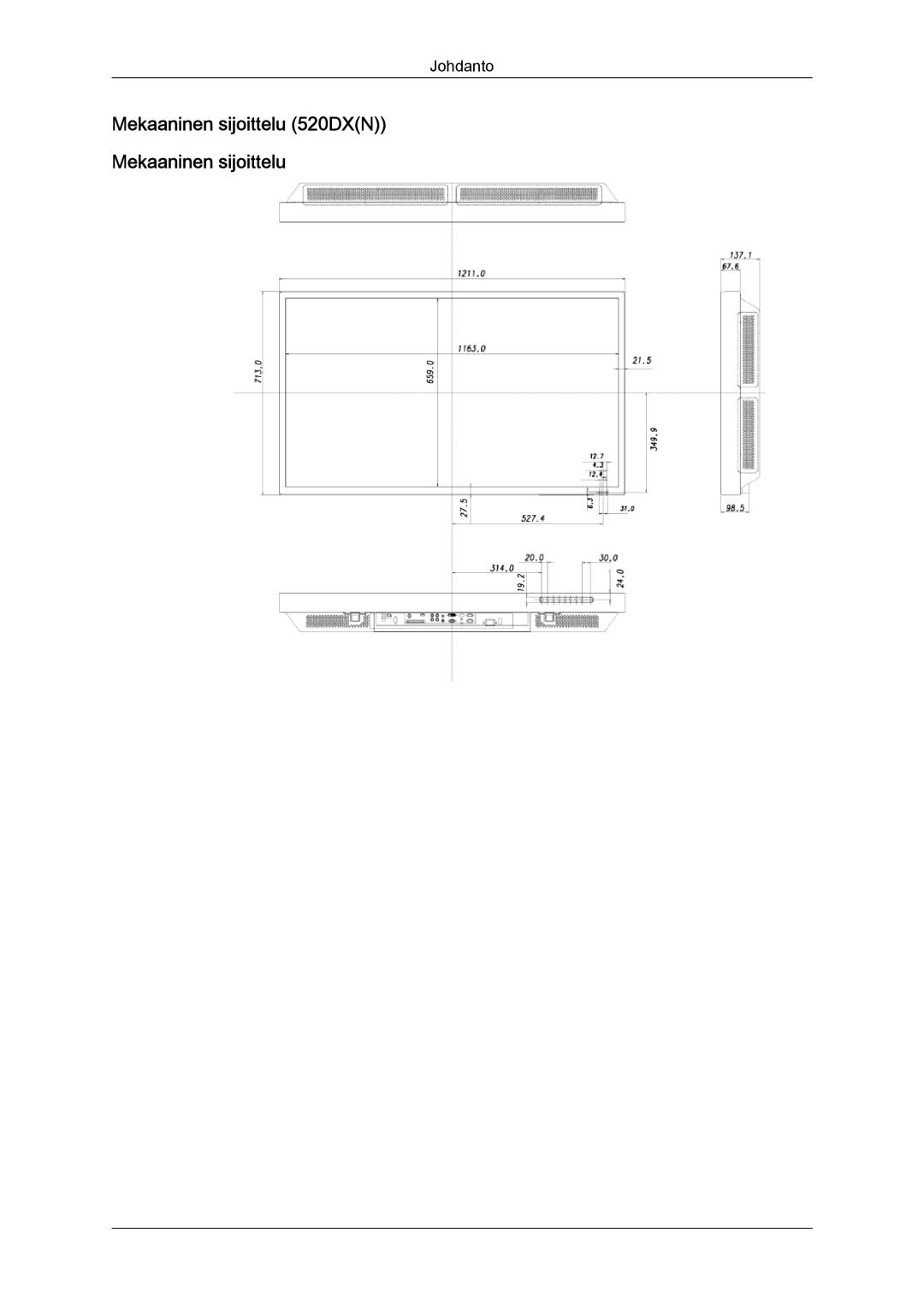 Samsung LH52BPULBC/EN, LH52BPQLBC/EN, LH52BPTLBC/EN, LH52BPPLBC/EN manual Mekaaninen sijoittelu 520DXN 