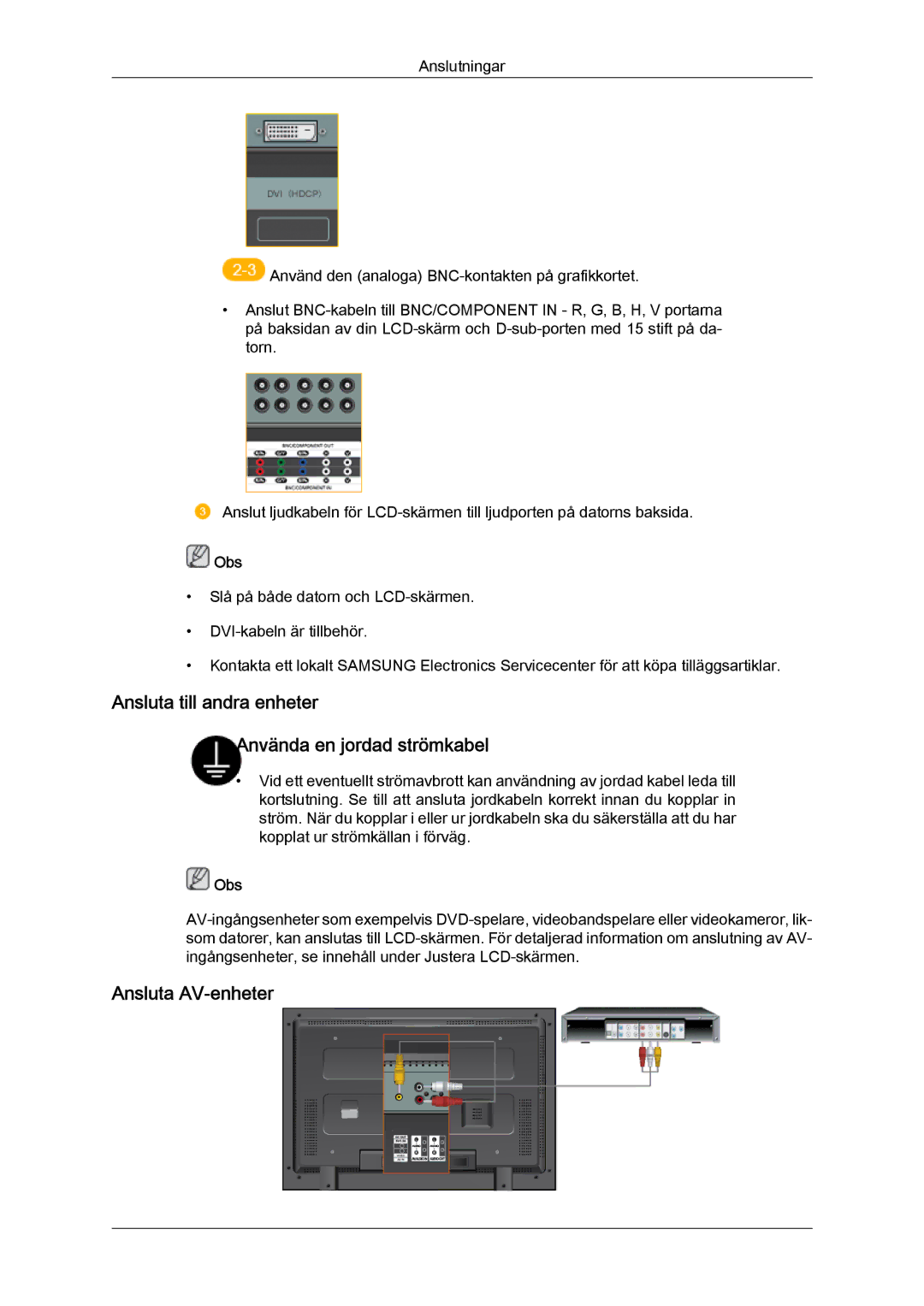 Samsung LH52BPULBC/EN, LH52BPQLBC/EN manual Ansluta till andra enheter Använda en jordad strömkabel, Ansluta AV-enheter 