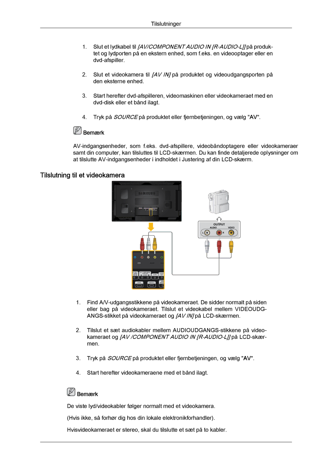 Samsung LH55CSPLBC/EN manual Tilslutning til et videokamera 