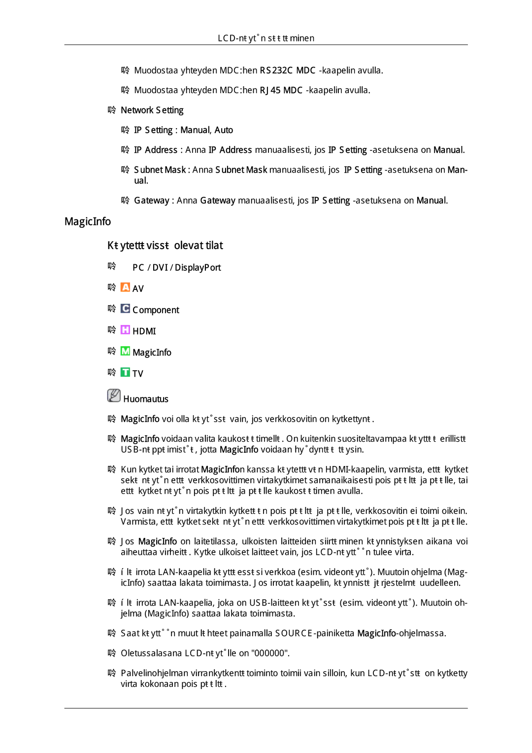 Samsung LH55CSPLBC/EN manual MagicInfo Käytettävissä olevat tilat, Network Setting IP Setting Manual, Auto 