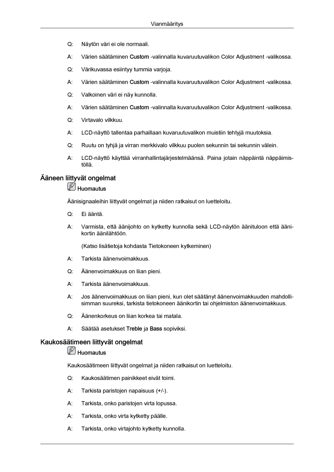 Samsung LH55CSPLBC/EN manual Ääneen liittyvät ongelmat, Kaukosäätimeen liittyvät ongelmat 