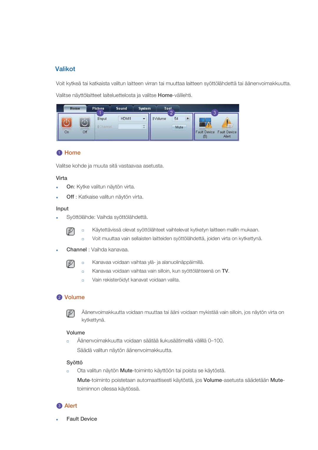 Samsung LH55CSPLBC/EN manual Valikot, Home, Volume, Alert 