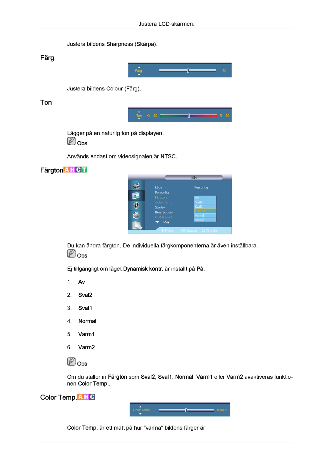 Samsung LH55CSPLBC/EN manual Färg, Ton, Sval2 Sval1 Normal Varm1 Varm2 Obs 