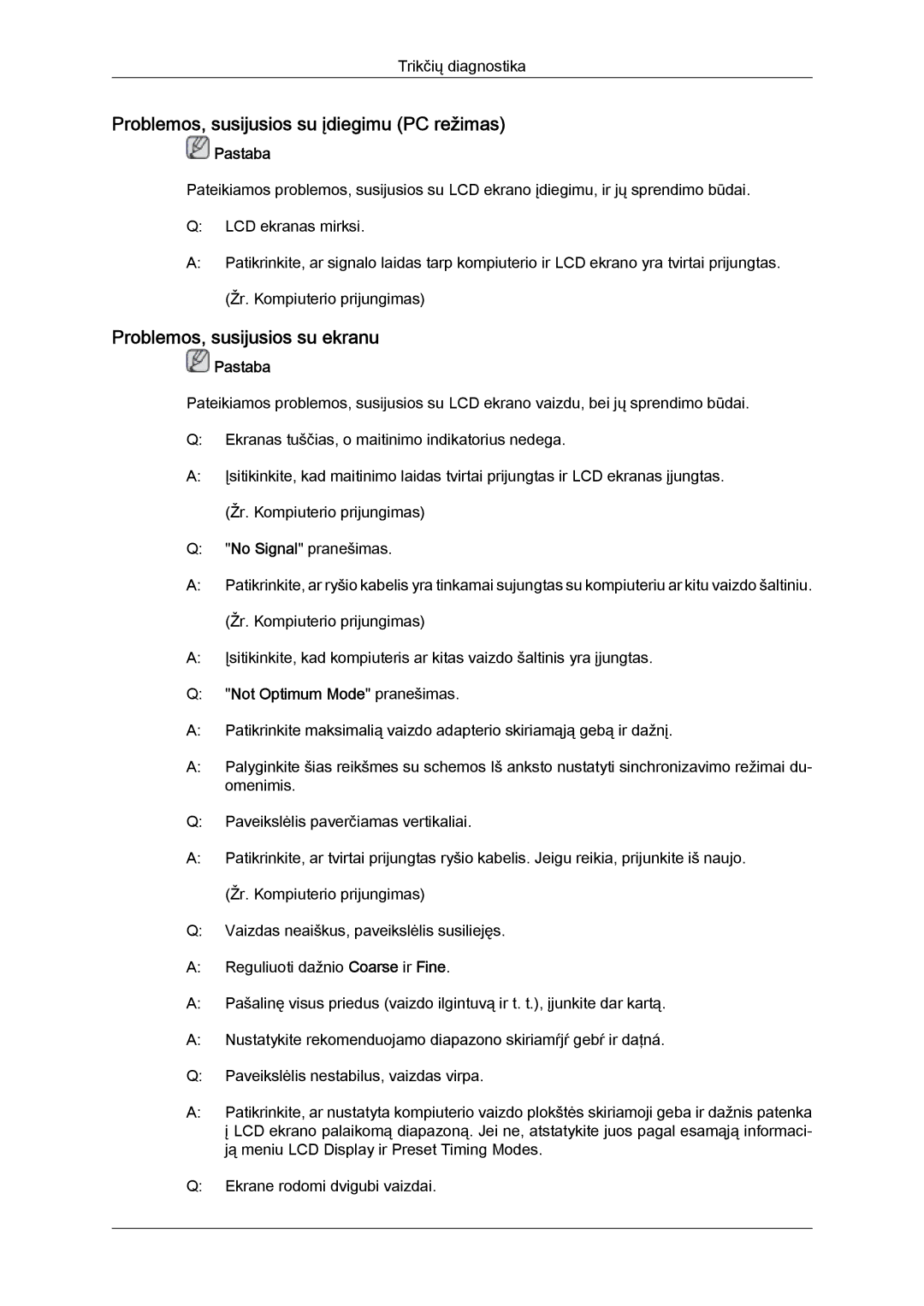 Samsung LH55CSPLBC/EN manual Problemos, susijusios su įdiegimu PC režimas, Problemos, susijusios su ekranu 