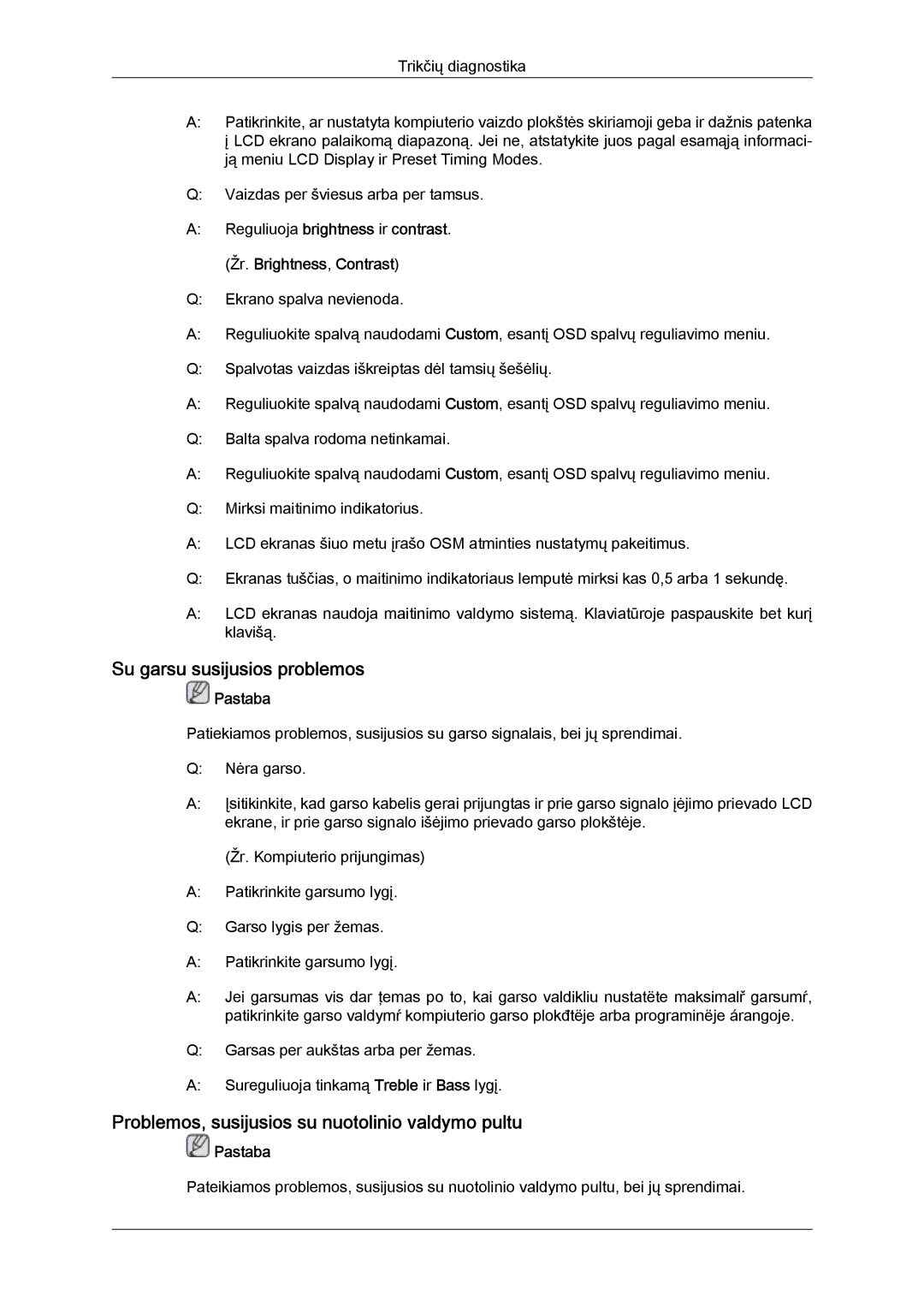 Samsung LH55CSPLBC/EN manual Su garsu susijusios problemos, Problemos, susijusios su nuotolinio valdymo pultu 