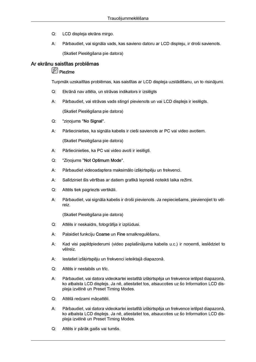 Samsung LH55CSPLBC/EN manual Ar ekrānu saistītas problēmas, Ziņojums Not Optimum Mode 