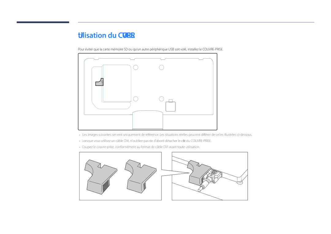 Samsung LH40DHDPLGC/EN, LH55DHDPLGC/EN, LH48DHDPLGC/EN manual Utilisation du COUVRE-PRISE 