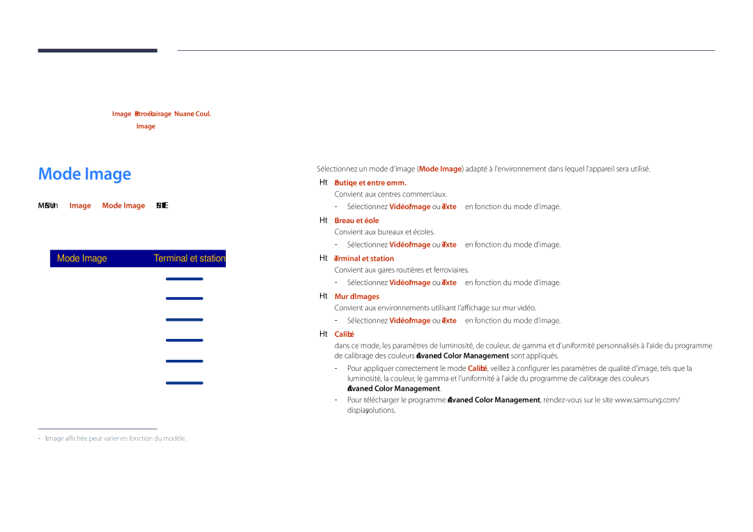 Samsung LH40DHDPLGC/EN manual Réglage de lécran, Menu m → Image → Mode Image → Enter E, Advanced Color Management 