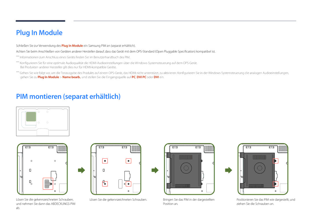 Samsung LH40DHDPLGC/EN, LH55DHDPLGC/EN, LH48DHDPLGC/EN manual Plug In Module, PIM montieren separat erhältlich 