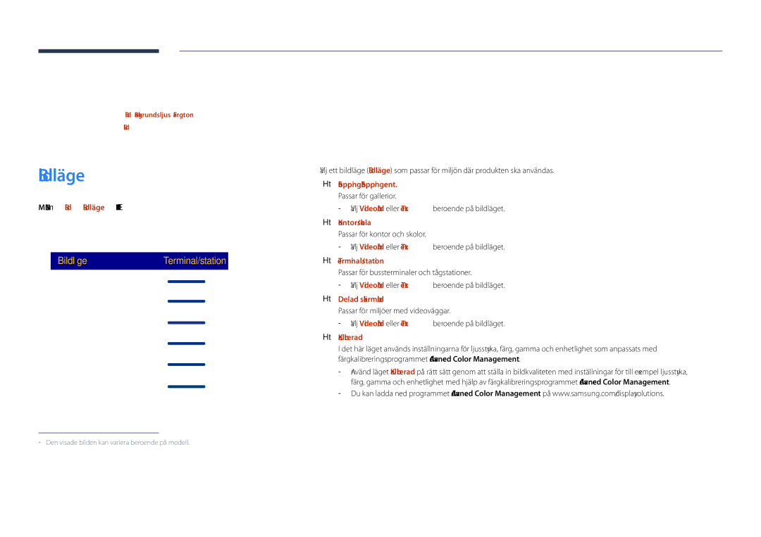 Samsung LH40DHDPLGC/EN, LH55DHDPLGC/EN, LH48DHDPLGC/EN manual Skärmjustering, Menu m → Bild → Bildläge → Enter E 