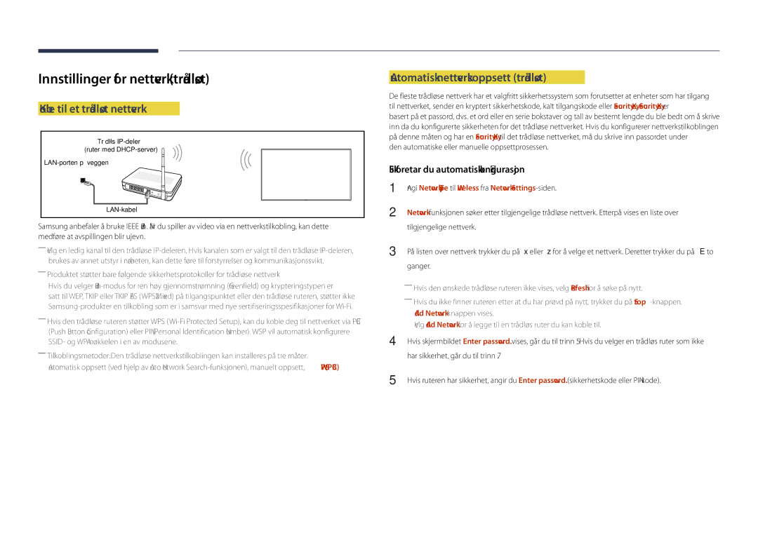 Samsung LH55DHDPLGC/EN, LH48DHDPLGC/EN, LH40DHDPLGC/EN Innstillinger for nettverk trådløst, Koble til et trådløst nettverk 